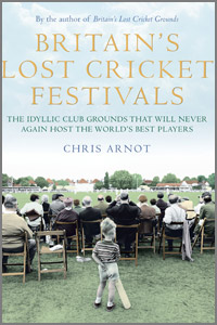 Britain's Lost Cricket Festivals
