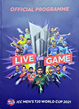 Live the Game - Official Programme  of T20 ICC Men's T20 World Cup 2021