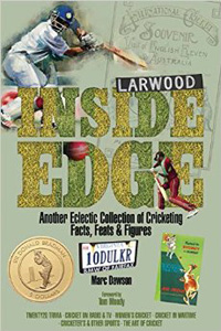 Inside Edge - Another Eclectic collection of Cricketing Facts, Feats & Figures
