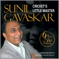 Sunil Gavaskar - Cricket's Little Master