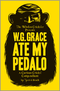 W. G. Grace Ate My Pedalo